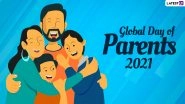 Global Day of Parents 2021 Date and Theme: Know History and Significance of the Day Dedicated to Parents