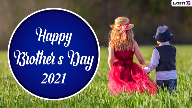 Happy National Brother’s Day 2021 Greetings, Wishes and HD Images: WhatsApp Messages, Quotes, Photos and Wallpapers to Celebrate on May 24