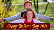 National Brother&rsquo;s Day 2021 Images & HD Wallpapers for Free Download Online: Wish Happy Brother&rsquo;s Day With WhatsApp Messages, Quotes and Greetings