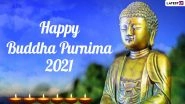 Buddha Purnima 2021 Images: Inspirational Quotes by Gautama Buddha, WhatsApp Messages, Wishes and Greetings To Celebrate Vesak