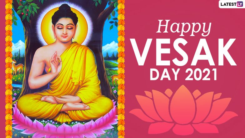 Happy Vesak Day 2021 Greetings: Best Wishes, WhatsApp Messages, Lord Buddha Photos and Quotes to Celebrate Buddha Purnima With Loved Ones