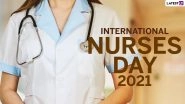 International Nurses Day 2021: How to Become a Nurse; Check Eligibility, Criteria and Complete Career Guide