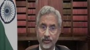 World News | COVID-19 is Global Crisis, What You Describe as Aid We Describe as Friendship, Support: Jaishankar