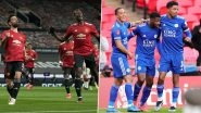 Manchester United vs Leicester City, Premier League 2020&ndash;21 Free Live Streaming Online & Match Time in India: How To Watch EPL Match Live Telecast on TV & Football Score Updates in IST?