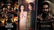 OTT Releases of The Week: Brad Rau&rsquo;s Star Wars&ndash;The Bad Batch on Disney+ Hotstar, Lee Bo-Young&rsquo;s Mine on Netflix, Dhanush&rsquo;s Karnan on Amazon Prime Video and More