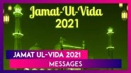 Jamat Ul-Vida 2021 Messages: On the Last Friday of Ramzan, Send Alvida Jumma Mubarak Wishes & Images