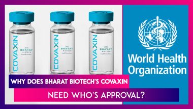 Why Does Bharat Biotech's Covaxin Need WHO's Approval?