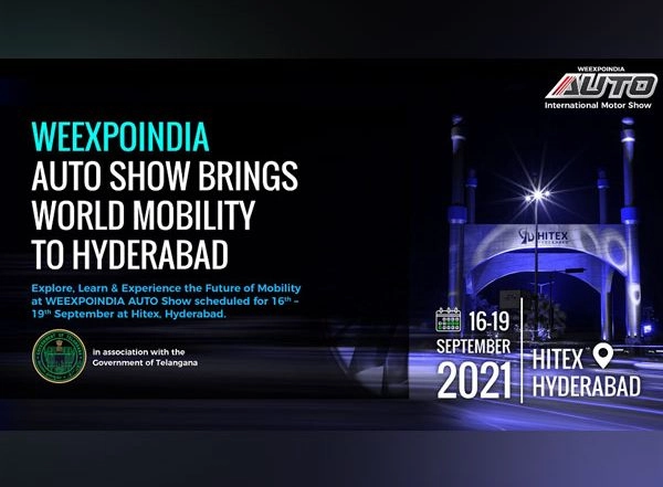 Business News | WEEXPOINDIA Auto Show - South India's Largest International Motor Show, 16th - 19th September 2021, Hitex Hyderabad, Telangana, India