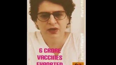 India News | Why is India, Largest COVID Vaccine Manufacturer, Facing Shortage? Priyanka Gandhi Vadra Asks Centre