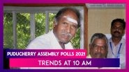 Puducherry Assembly Polls 2021: Early Leads Show NDA Ahead In Puducherry