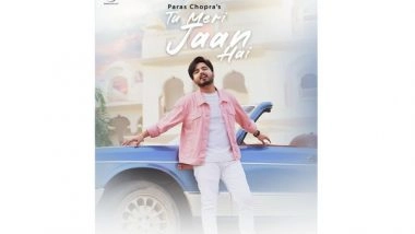 Business News | The Duo of Paras Chopra & Vinay Gupta Drops Their New Punjabi Song - Tu Meri Jaan Hai
