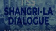 World News | Shangri-La Dialogue in Singapore Cancelled Amid COVID-19 Surge