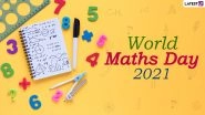 World Maths Day 2021 Wishes and HD Images: WhatsApp Stickers, Facebook Greetings, Signal Messages and Telegram Photos to Share With Math Lovers