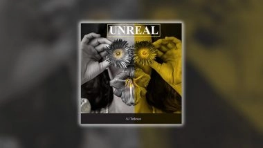Aj Tedesco’s Unreal, a Collection of Nineteen Poems, Sees Increased Popularity in 2021