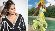 Hina Khan&rsquo;s Fashion: From Plunge Neck to Maxi Dress; The TV Star&rsquo;s Cute Looks In Dresses Will Make You Fall In Love With Them