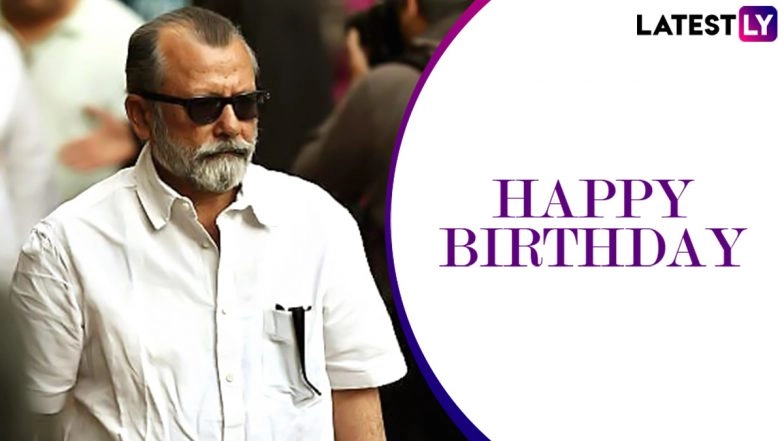 Pankaj Kapur Birthday Special: Five Interesting Facts About The Brilliant Actor You Must Know