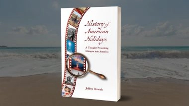 Author Jeff Bensch Releases an Intriguing Guide to American Holiday Traditions