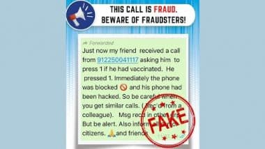 WhatsApp Scam Alert: COVID-19 Vaccine Feedback Call From the Number 912250041117 Will Hack User’s Phone? PIB Fact Check Shares Correct Number