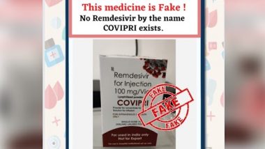 Remdesivir Being Sold by the Name ‘COVIPRI’ Is Fake News! PIB Fact Check Warns People Not To Buy Medical Supplies From Unverified Sources
