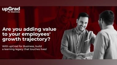 Business News | UpGrad Introduces Education@Work - a Corporate Digital Campus; Aims to Onboard 50+ Corporates in This Fiscal
