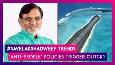 Lakshadweep: Administrator Praful Patel’s ‘Anti-People’ Policies Trigger Outcry, #SaveLakshadweep Trends