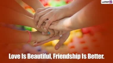 National Best Friends Day 2021: Cute & Funny BFF Quotes, Inspirational Friendship Messages and Images to Send on June 8