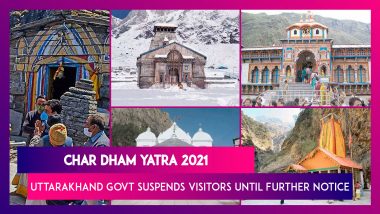 Char Dham Yatra 2021: Uttarakhand Govt Suspends Visitors To Holy Shrines Until Further Notice