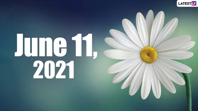 June 11, 2021: Which Day Is Today? Know Holidays, Festivals and Events Falling on Today’s Calendar Date