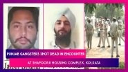 Kolkata: Punjab Gangsters Shot Dead In Encounter In Shapoorji Complex In Rajarhat