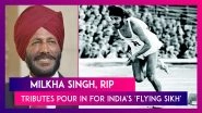 Milkha Singh, RIP: Tributes For India's 'Flying Sikh' By Virat Kohli, Sachin Tendulkar, Mary Kom, P T Usha & More