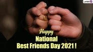 National Best Friends Day 2021 Wishes and Greetings: Interesting Friendship Quotes, WhatsApp Messages and HD Images to Share with Your Best Buddy