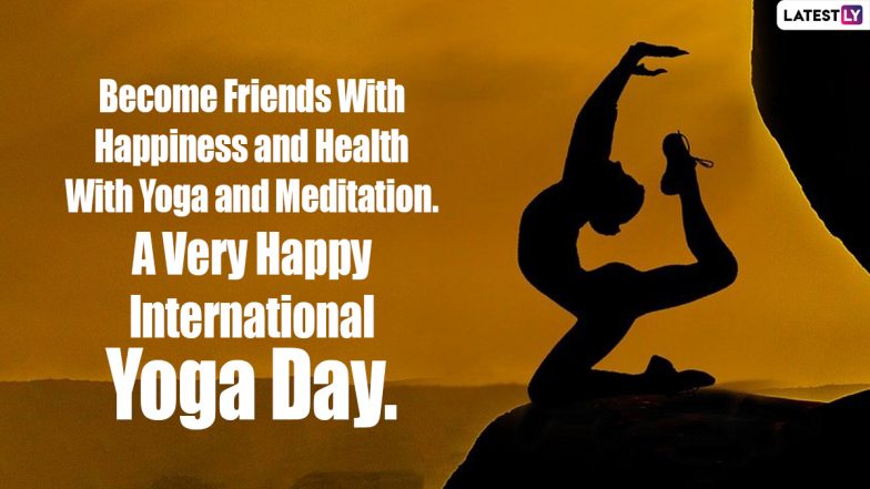 International Yoga Day 2021 Greetings &amp; Wishes: Send Yoga Day Images, HD  Wallpapers, Quotes, SMS and WhatsApp Messages to Family and Friends | 🙏🏻  LatestLY