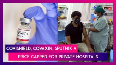 Covishield, Covaxin, Sputnik V Price Capped For Private Hospitals; Here’s How Much They Will Cost Now