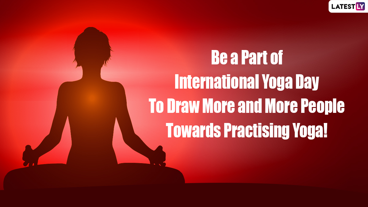 International Yoga Day 2022: Wishes, Messages, Quotes, Images
