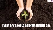 World Environment  Day 2021 Slogans: Inspiring Quotes & HD Images To Share and Spread Awareness About The Need To Reverse The Damage To Our Ecosystem