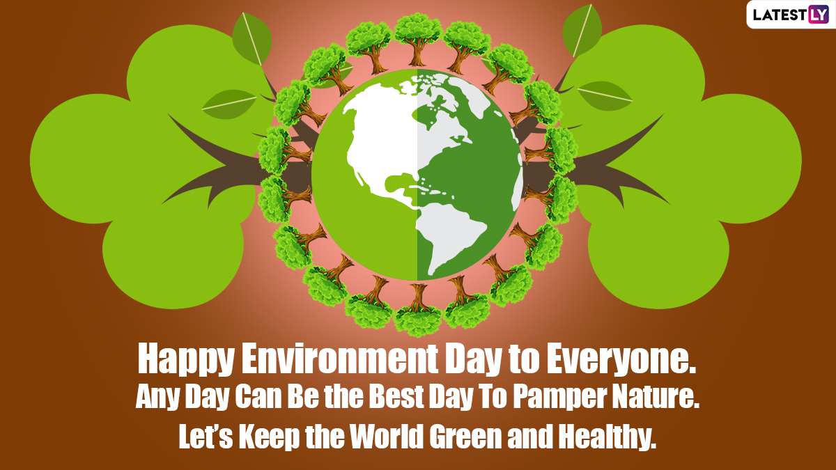 Happy World Environment Day 21 Greetings Hd Images Whatsapp Messages Facebook Wishes And Quotes To Celebrate Vishwa Paryavaran Diwas Latestly