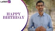Sundar Pichai&rsquo;s Birthday: Twitterati Pour In Warm Birthday Wishes for the Google CEO; Call him &lsquo;True Inspiration&rsquo;