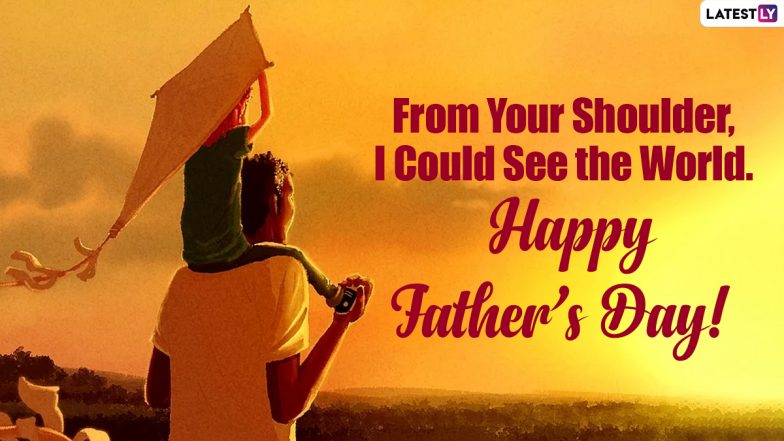 Father’s Day 2021 Wishes From Son: WhatsApp Messages, HD Images and Wallpapers, Quotes, SMS and Greetings to Share With Your Father!