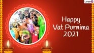 Vat Purnima 2021 Greetings & Wishes: Best Quotes, HD Images, WhatsApp Messages, Wallpapers and SMS to Celebrate the Auspicious Occasion
