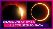 Solar Eclipse On June 10: Know Where Ring Of Fire To Be Visible & Other Details