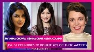 Priyanka Chopra, David Beckham, Gemma Chan, Olivia Colman Among Others Ask G7 Countries To Donate 20% Of Their Vaccines