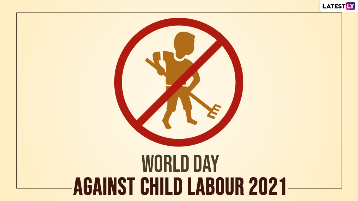 World Day Against Child Labour 21 Inspiring Quotes And Messages To Share On This Day To Encourage Everyone To Fight Against This Social Evil Latestly