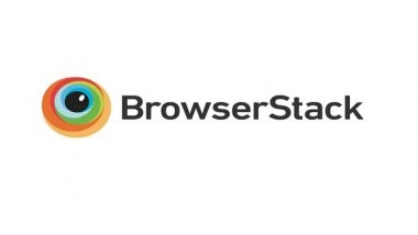 Business News | BrowserStack, the Leading Software Testing Platform, Closes $200 Million Series B Funding at a $4 Billion Valuation