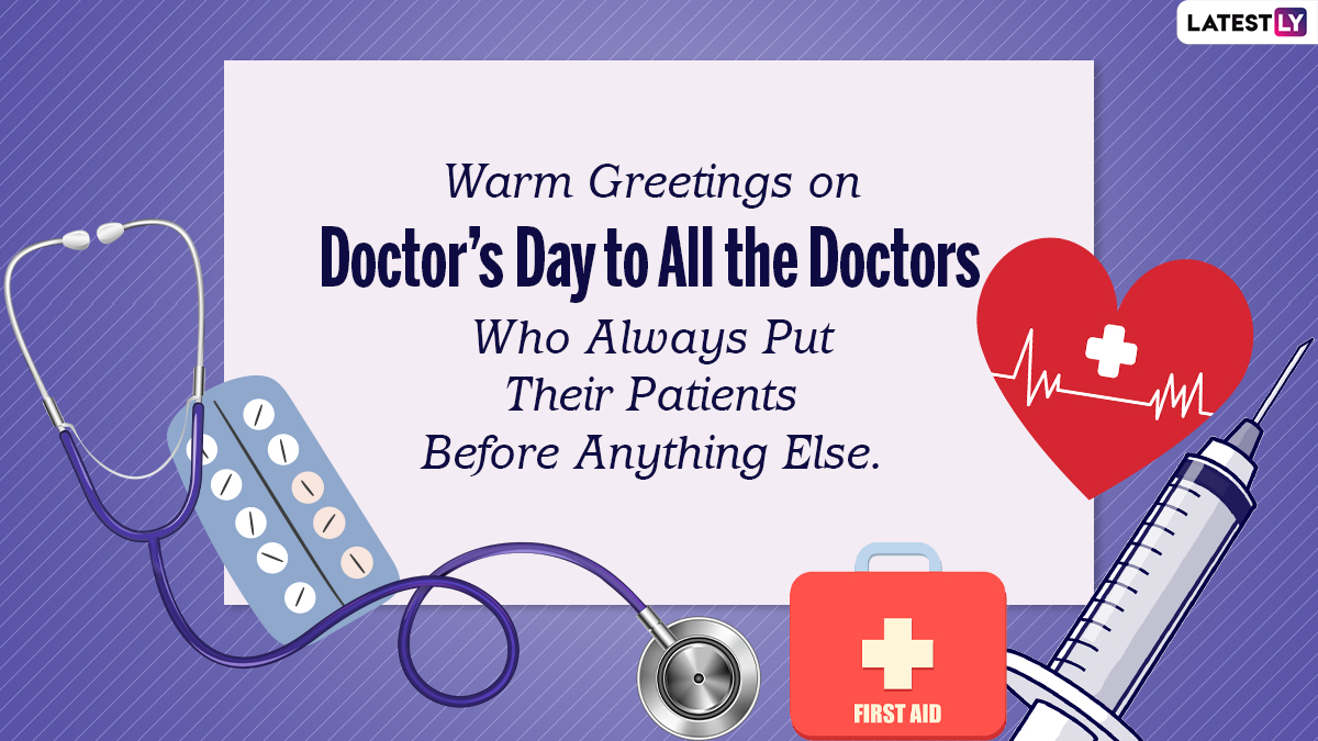Happy Doctor's Day 2021 Greetings: Celebrate National Doctors' Day ...