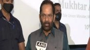 India News | Haj Committees, Waqf Board, Others to Be Roped in to Remove COVID Vaccination Hesitancy: Mukhtar Abbas Naqvi