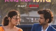 Feels Like Ishq, Anthology Series, To Drop On Netflix On July 23 (View Pics)