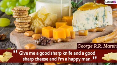 National Cheese Day 2021: Quotes and Messages For Cheese Lovers To Share On This Day