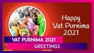 Happy Vat Purnima 2021 Wishes: WhatsApp Messages and Greetings To Celebrate the Auspicious Occasion