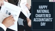 Happy CA Day 2021 Images & HD Wallpapers for Free Download Online: Celebrate Chartered Accountants&rsquo; Day With Greetings, Messages and Quotes on 1st of July!