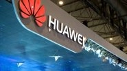 World News | In Another Setback for China, Swedish Court Upholds Ban on Tech Giant Huawei